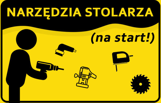 narzędzia stolarza na start